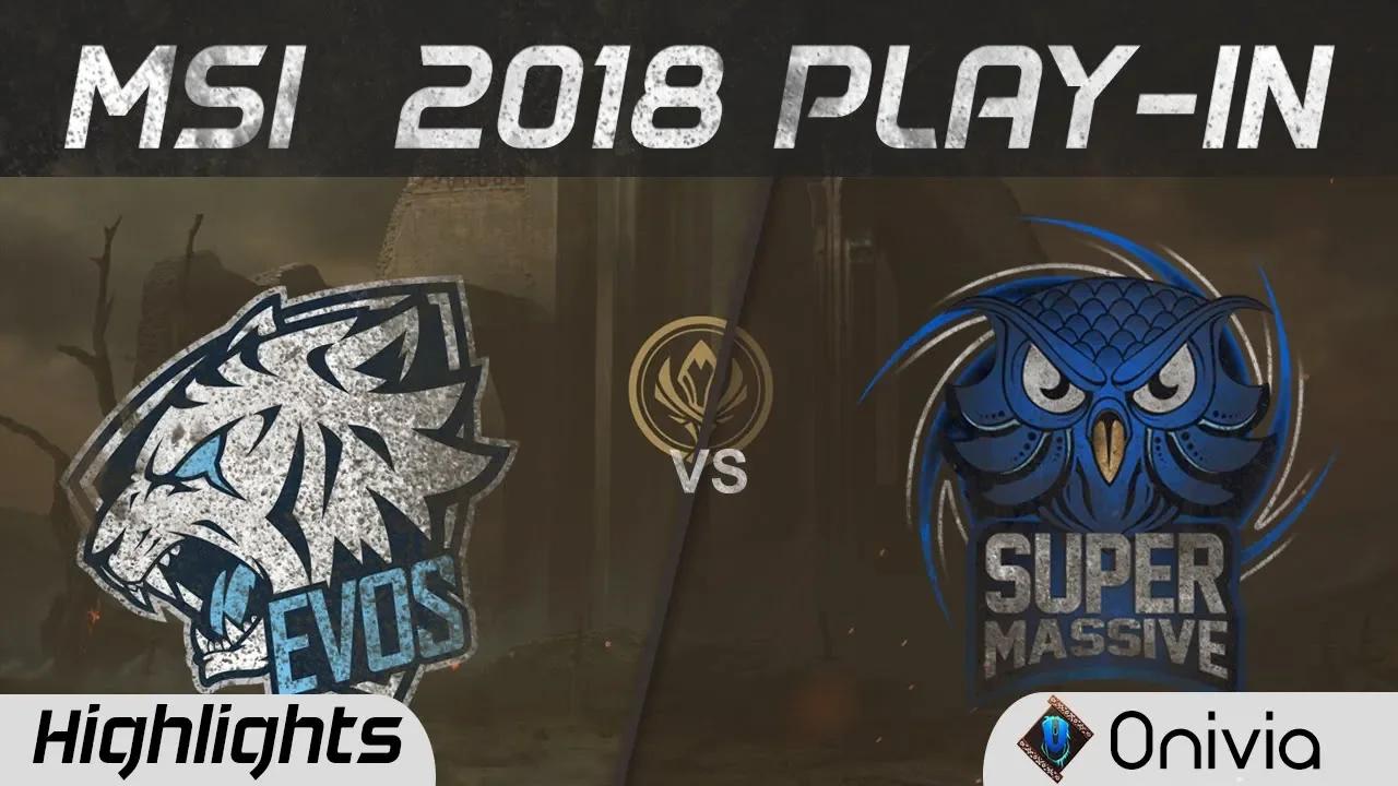 EVOS vs SUP Highlights Game 2 MSI 2018 Play In EVOS Esports vs SuperMassive by Onivia thumbnail