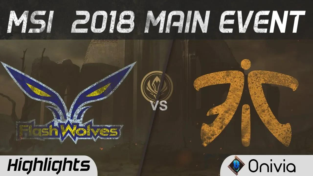 FW vs FNC Highlights Game 1 MSI 2018 Main Event Flash Wolves vs Fnatic Onivia thumbnail