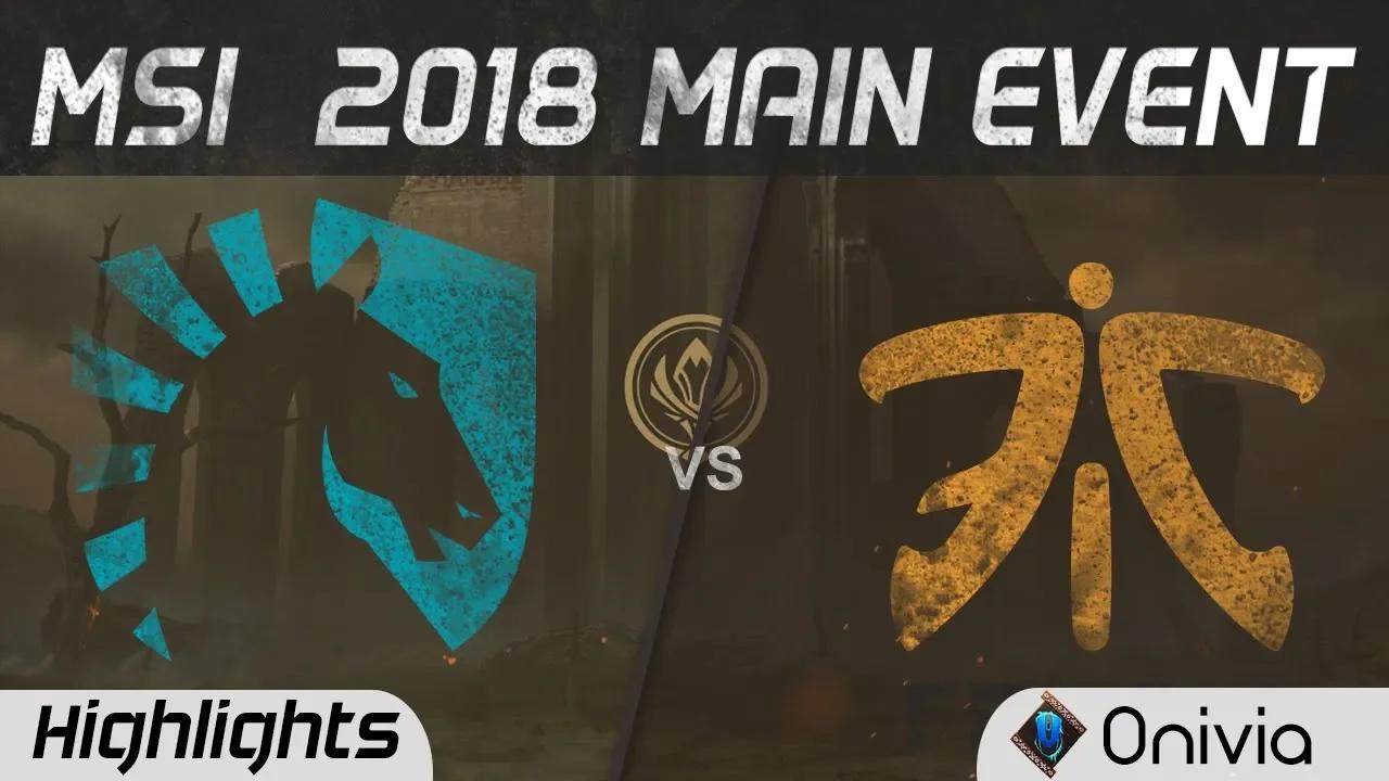 TL vs FNC Highlights Game 1 MSI 2018 Main Event Team Liquid vs Fnatic by Onivia thumbnail