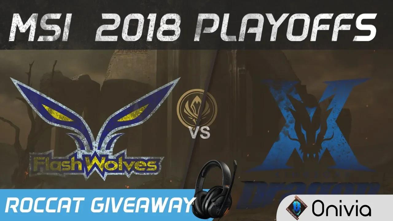 FW vs KZ Highlights Game 2 MSI 2018 Playoffs Flash Wolves vs KingZone DragonX by Onivia thumbnail