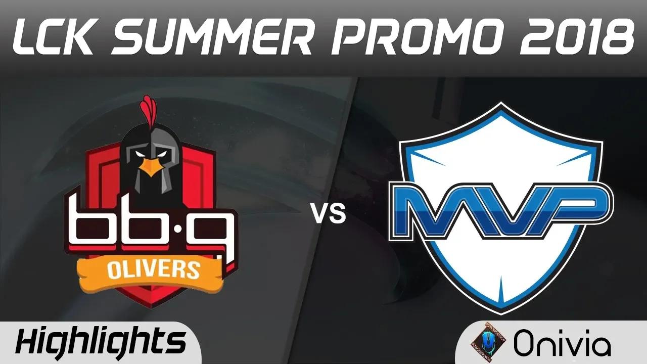 BBQ vs MVP Highlights Game 1 LCK Summer 2018 BBQ Olivers vs MVP by Onivia thumbnail