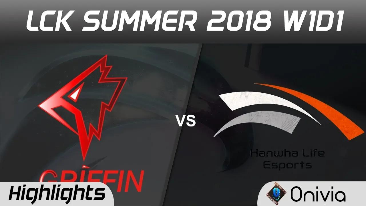 GRF vs HL Highlights Game 2 LCK Summer 2018 Griffin vs Hanwha Life by Onivia thumbnail