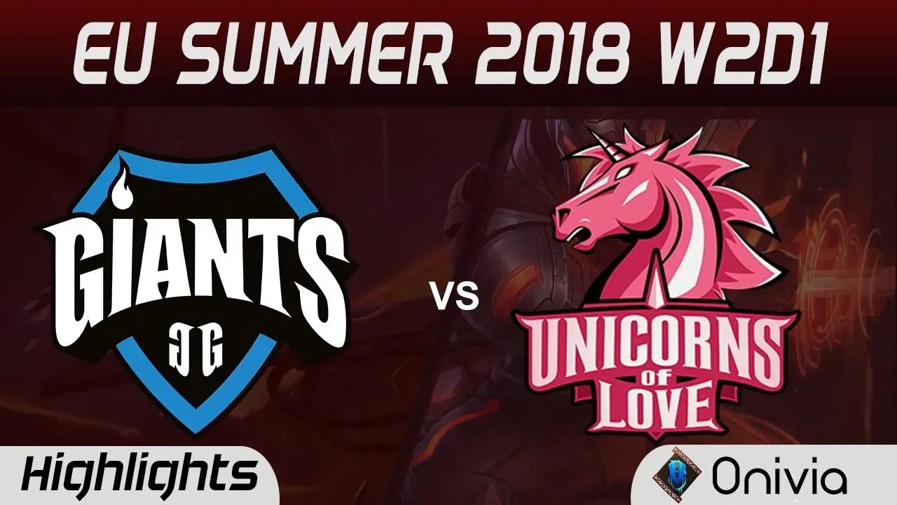 GIA vs UOL Highlights EU LCS Summer 2018 W2D1 Giants Gaming vs Unicorns Of Love By Onivia thumbnail