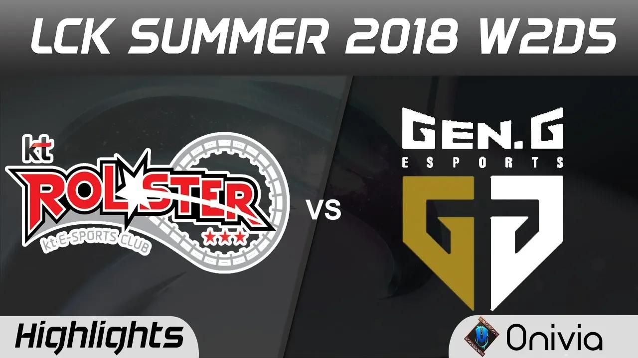 KT vs GEN Highlights Game 2 LCK Summer 2018 W2D5 KT Rolster vs Gen G Esports by Onivia thumbnail