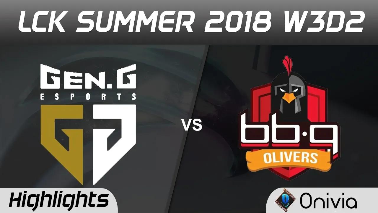 GEN vs BBQ Highlights Game 1 LCK Summer 2018 W3D2 Gen G Esports vs BBQ Olivers by Onivia thumbnail