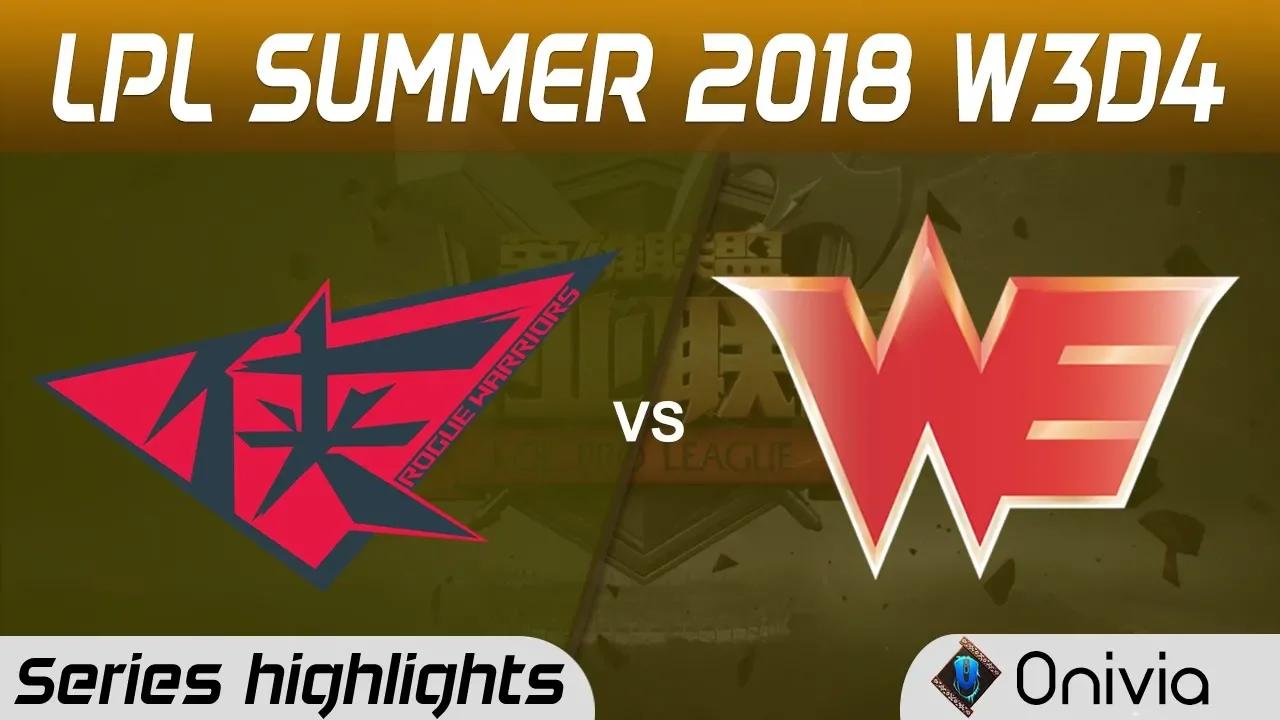 RW vs WE Series Highlights LPL Summer 2018 W3D4 Rogue Warrior vs Team WE by Onivia thumbnail