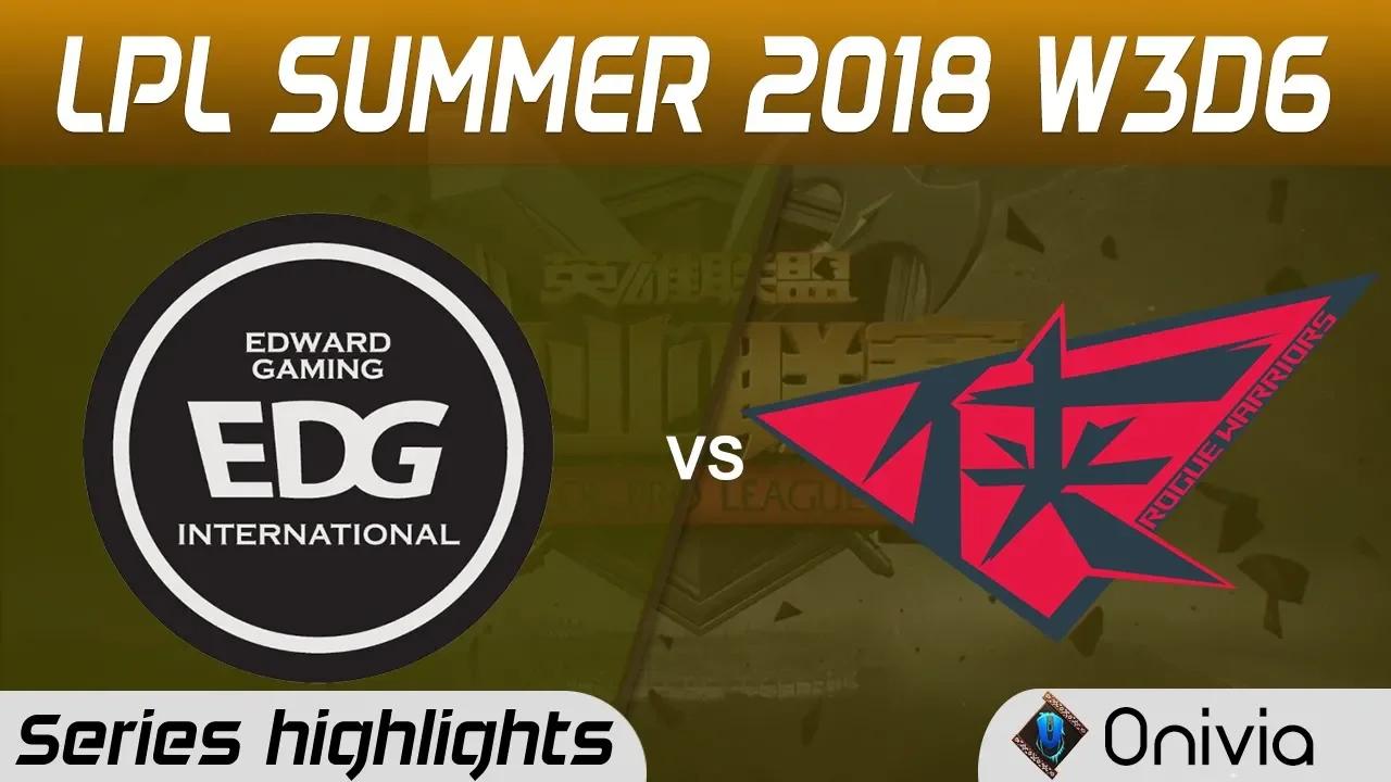 EDG vs RW Series Highlights LPL Summer 2018 W3D6 Edward Gaming vs Rouge Warriors by Onivia thumbnail