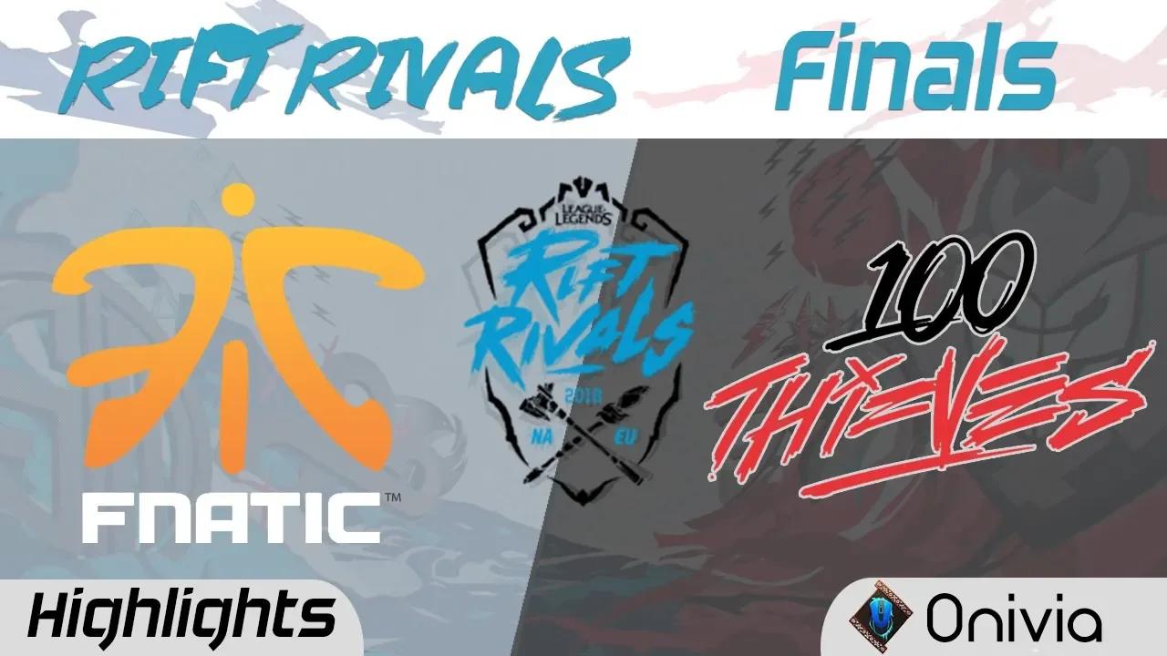 FNC vs 100 Highlights Rift Rivals Finals NA EU 2018 Fnatic vs 100Thieves by Onivia thumbnail