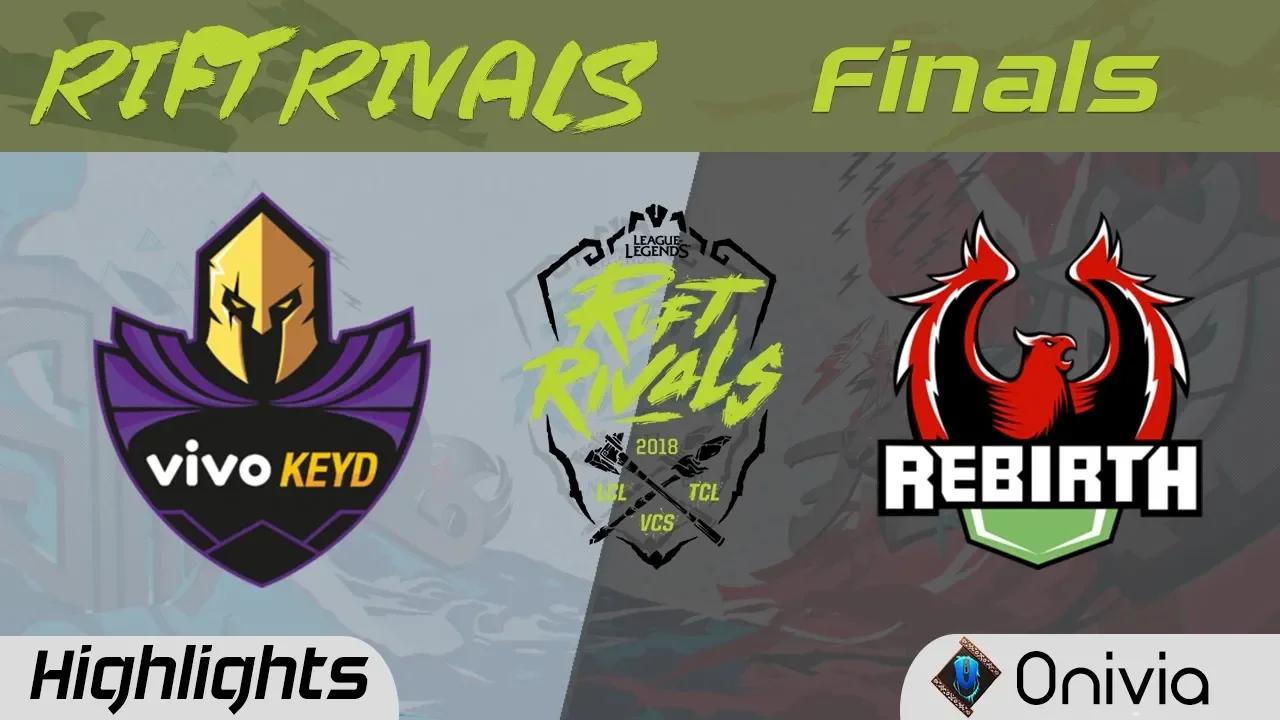 VK vs RBT Highlights Rift Rivals Finals CBLOL LLN CLS 2018 Vivo Keyd vs Rebirth Esports by Onivi thumbnail