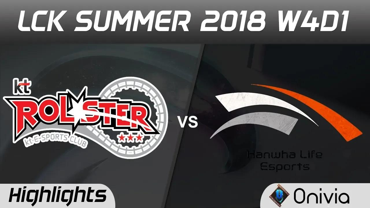 KT vs HLE Game 2 Highlights LCK Summer 2018 W4D1 KT Rolster vs Hanwha Life Esports by Onivia thumbnail