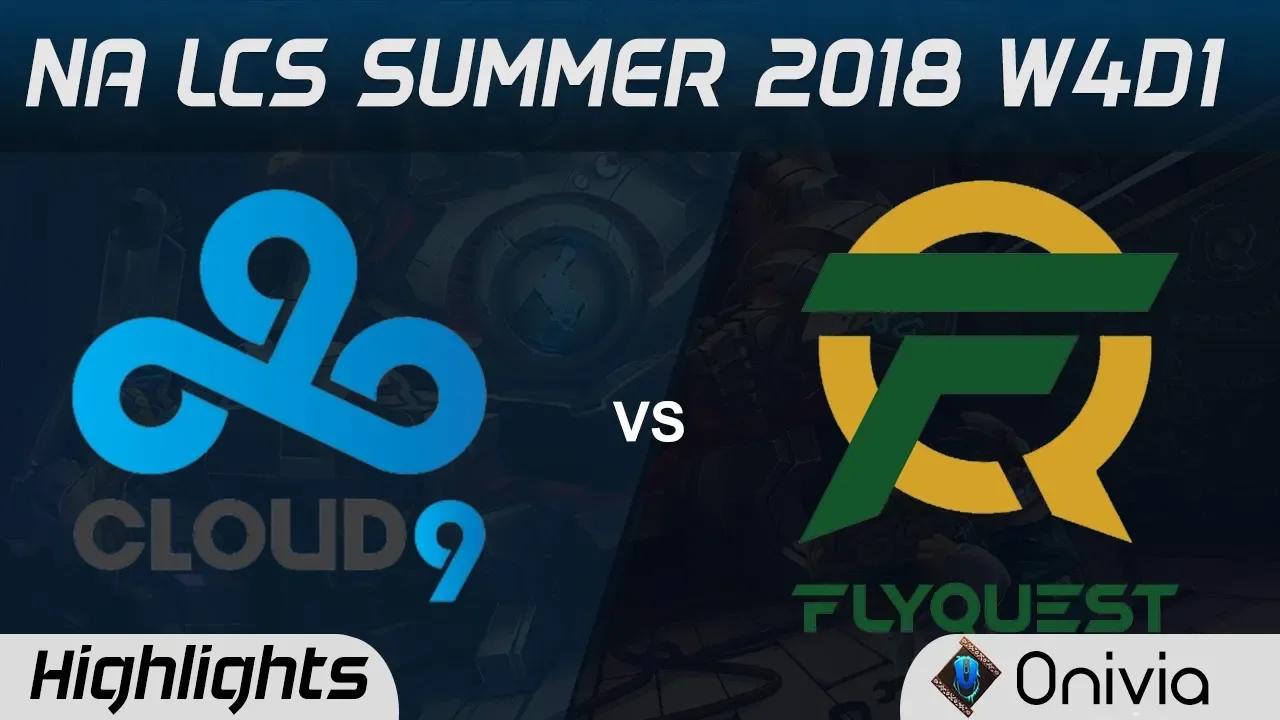 C9 vs FLY Highlights NA LCS Summer 2018 W4D1 Cloud9 vs Flyquest by Onivia thumbnail