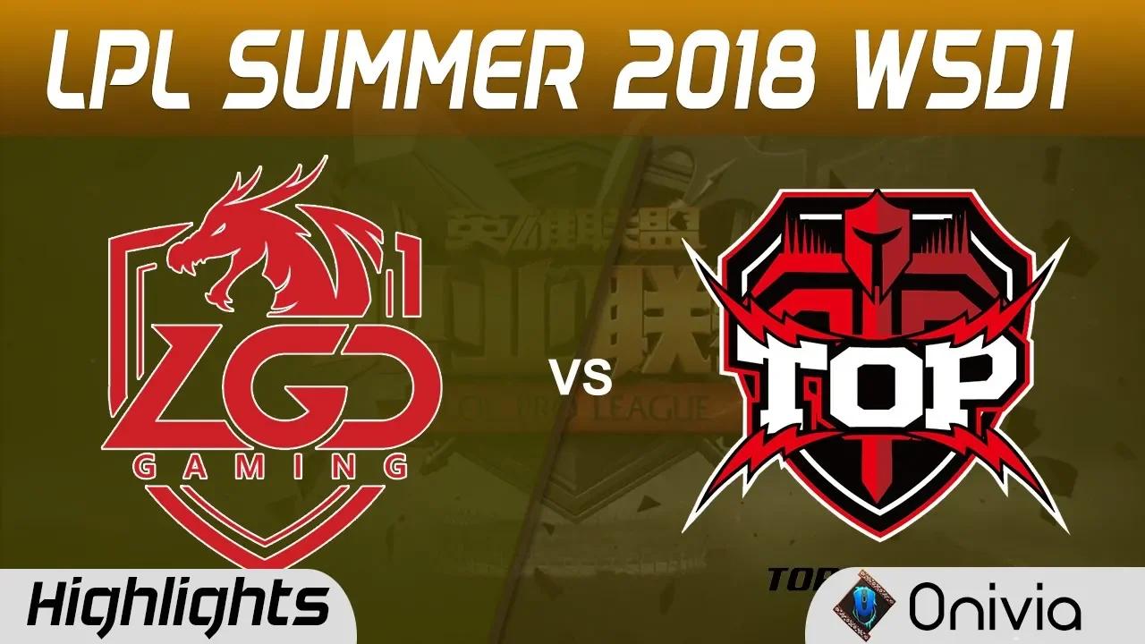 LGD vs TOP Highlights Game 1 LPL Summer 2018 W5D1 LGD Gaming vs Topsports Gaming by Onivia thumbnail