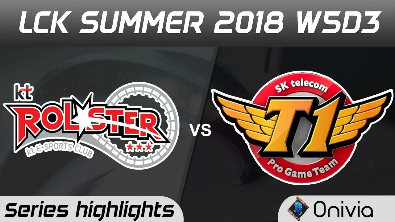 KT vs SKT Series Highlights LCK Summer 2018 W5D3 KT Rolster vs SK Telecom T1 by Onivia thumbnail