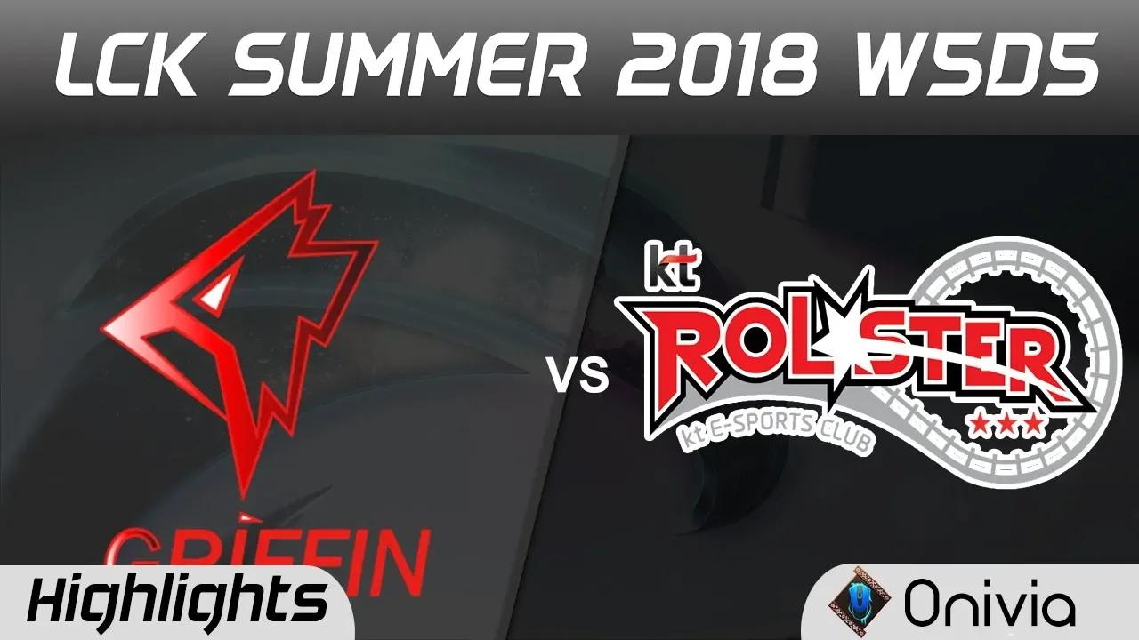 GRF vs KT Highlights Game 1 LCK Summer 2018 W5D5 Griffin vs KT Rolster by Onivia thumbnail