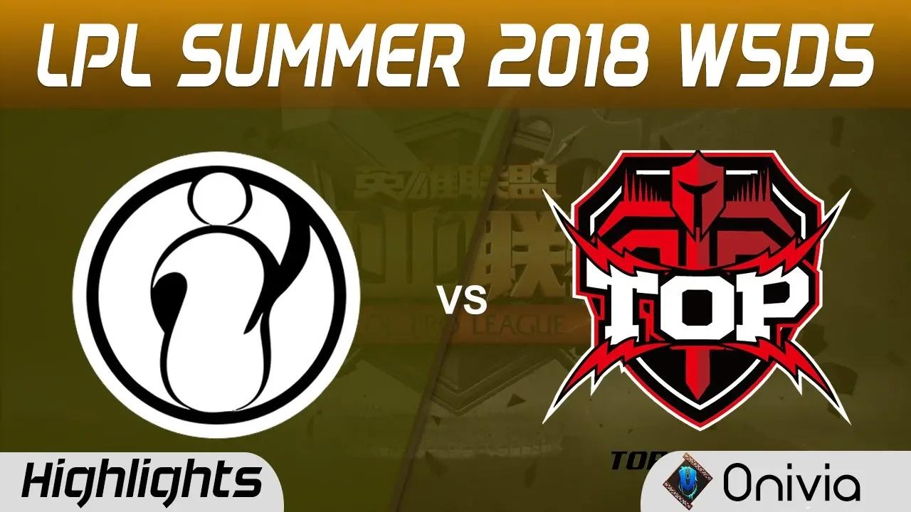 IG vs TOP Highlights Game 1 LPL Summer 2018 W5D5 Invictus Gaming vs Topsports Gaming by Onivia thumbnail