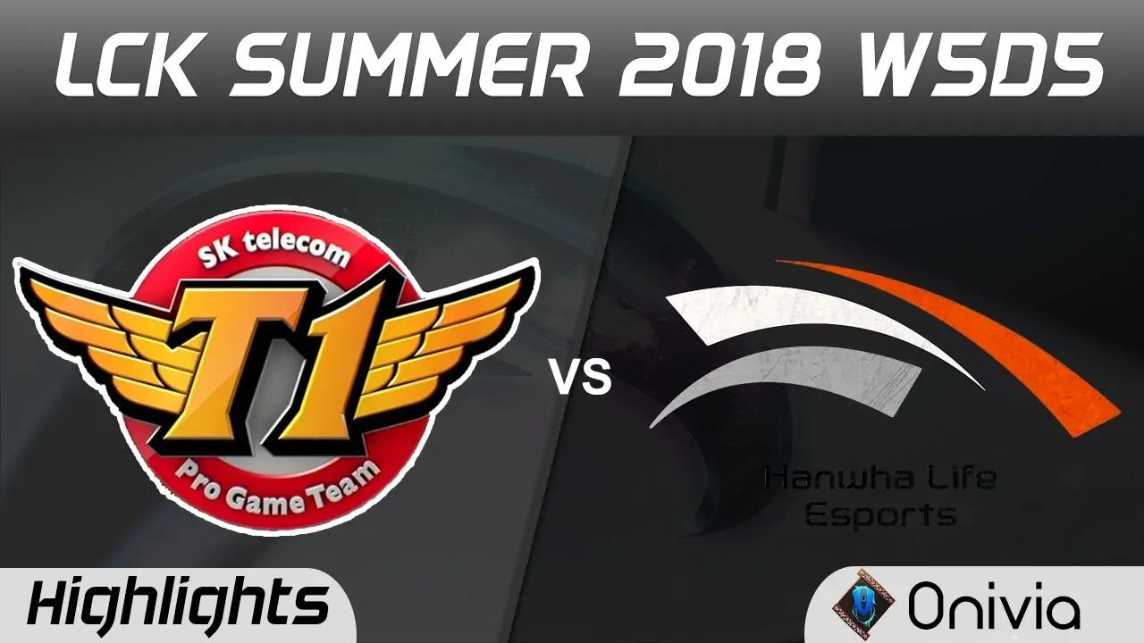 SKT vs HLE Highlights Game 1 LCK Summer 2018 W5D5 SK Telecom T1 vs Hanwha Life Esports by Onivia thumbnail