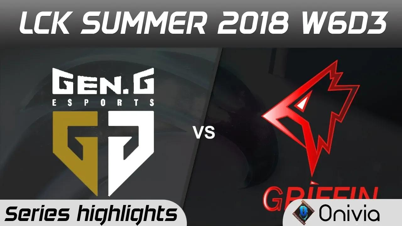 GEN vs GRF Series Highlights LCK Summer 2018 W6D3 Gen G Esports vs Griffin by Onivia thumbnail