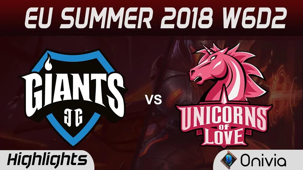 GIA vs UOL Highlights EU LCS Summer 2018 W6D2 Giants Gaming vs Unicorns Of Love By Onivia thumbnail