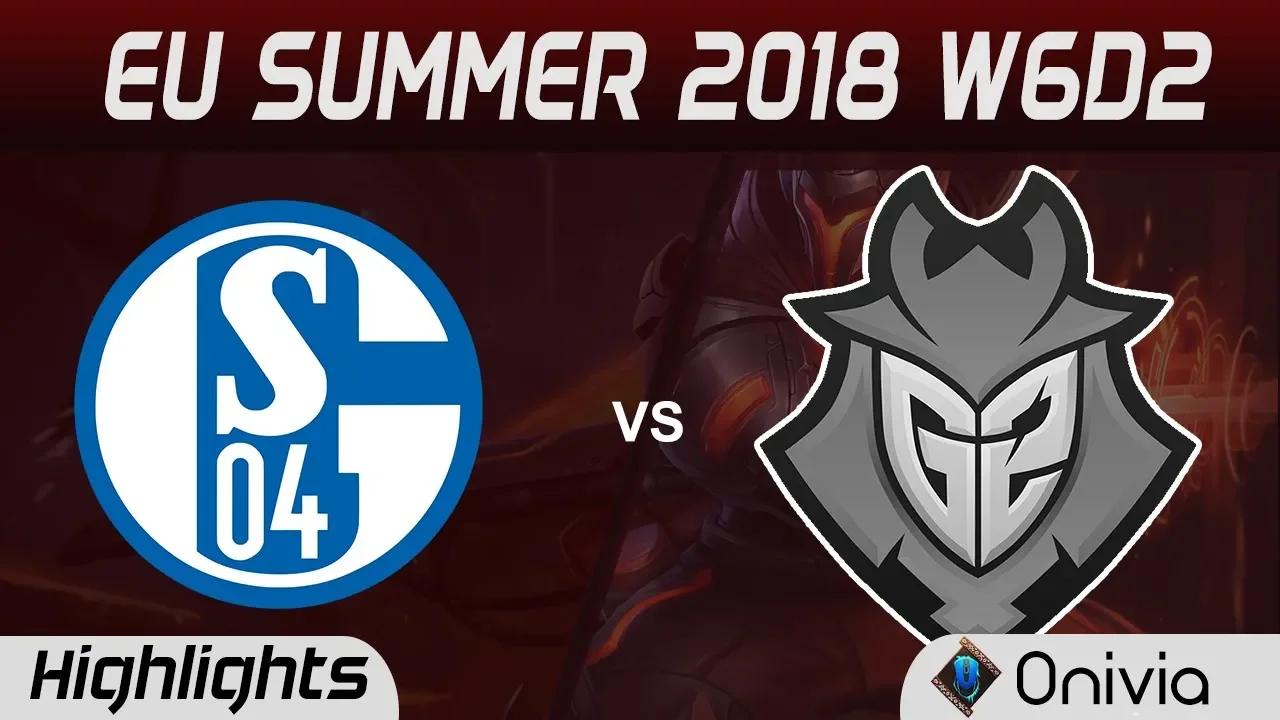 S04 vs G2 Highlights EU LCS Summer 2018 W6D2 FC Schalke 04 vs G2 Esports By Onivia thumbnail