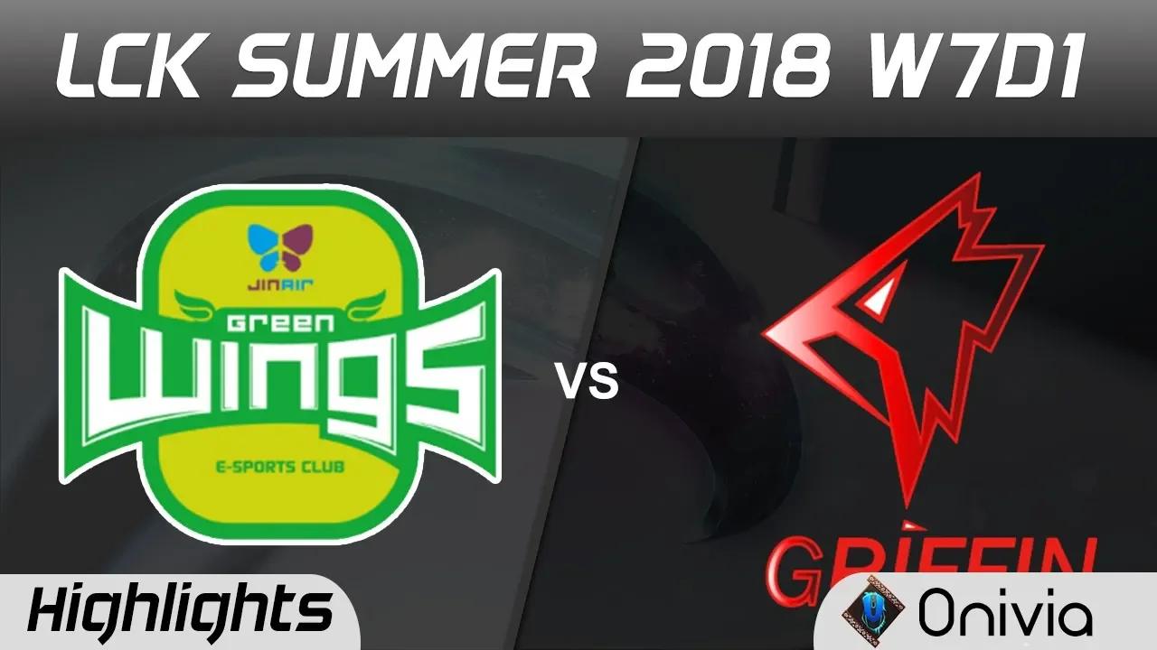 JAG vs GRF Highlights Game 1 LCK Summer 2018 W7D1 JinAir Green Wings vs Griffin by Onivia thumbnail