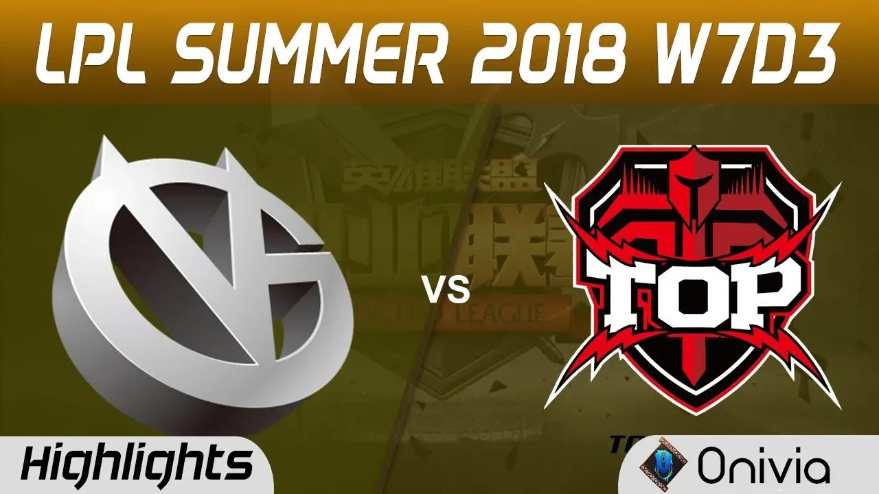 VG vs TOP Highlights Game 1 LPL Summer 2018 W7D3 Vici Gaming vs Topsports Gaming by Onivia thumbnail