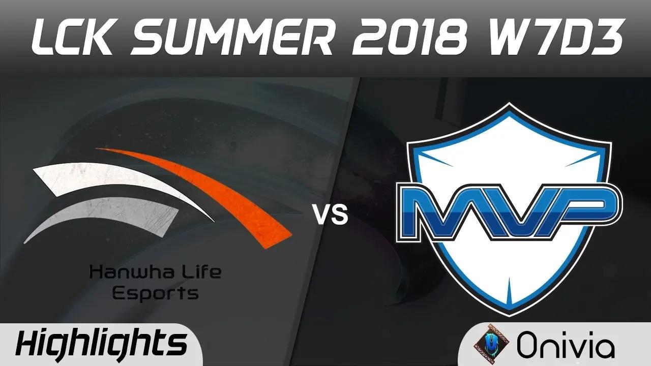 HLE vs MVP Highlights Game 1 LCK Summer 2018 W7D3 Hanwha Life Esports vs MVP by Onivia thumbnail