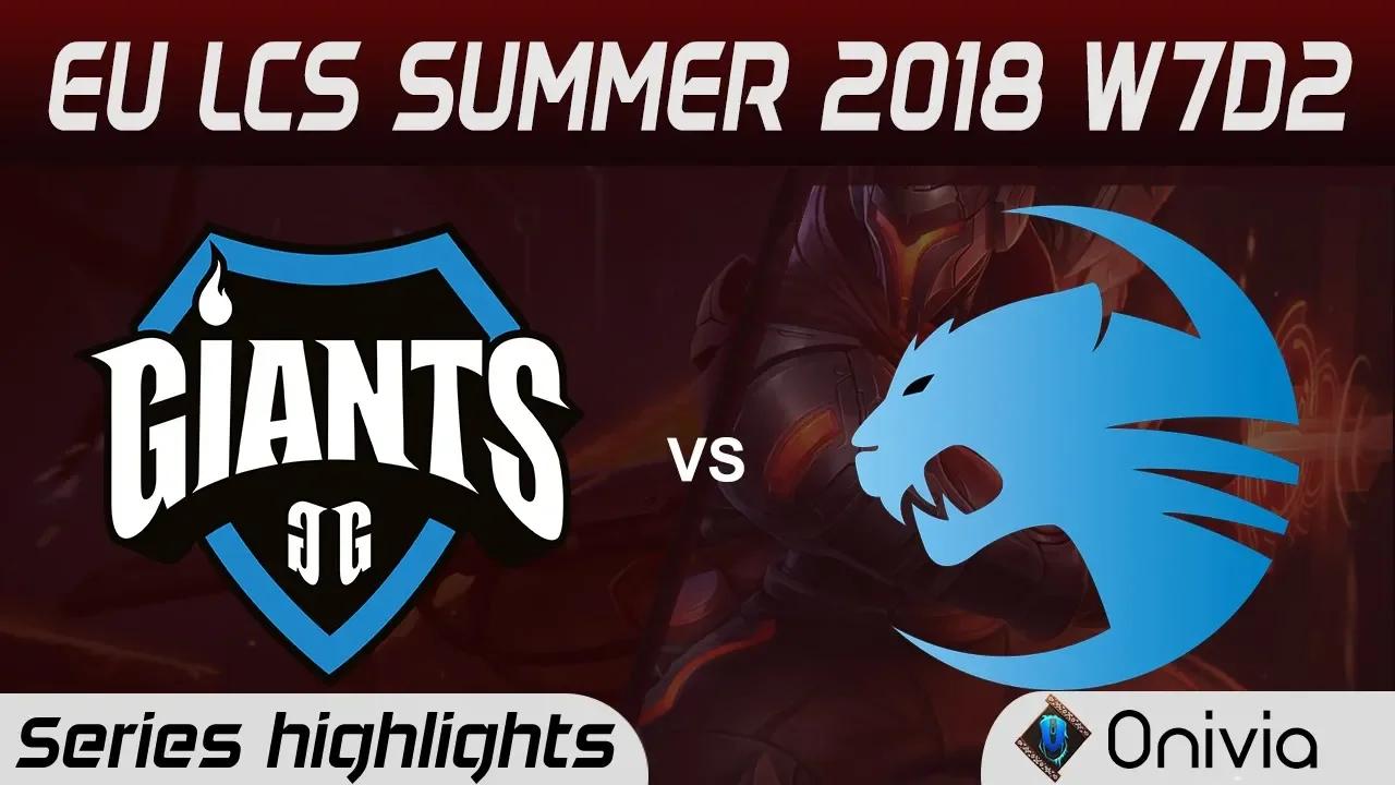 GIA vs ROC Highlights EU LCS Summer 2018 W7D2 Giants Gaming vs Roccat By Onivia thumbnail