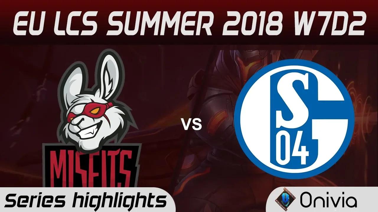 MSF vs S04 Highlights EU LCS Summer 2018 W7D2 Misfits Gaming vs FC Schalke 04 By Onivia thumbnail