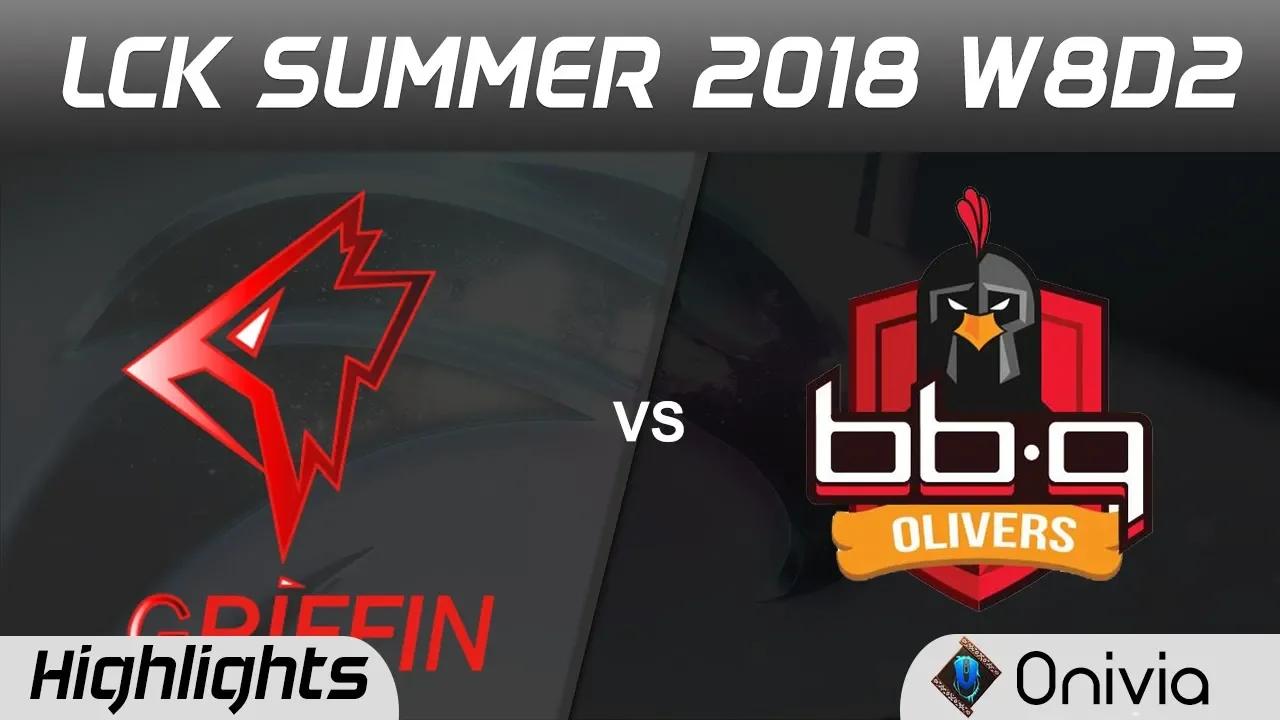 GRF vs BBQ Highlights Game 2 LCK Summer 2018 W8D2 Griffin vs BBQ Olivers by Onivia thumbnail