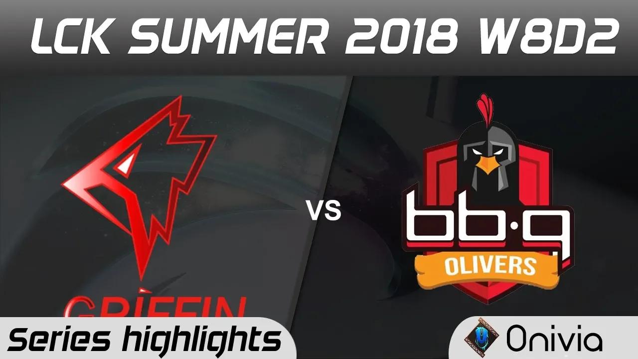 GRF vs BBQ Series Highlights LCK Summer 2018 W8D2 Griffin vs BBQ Olivers by Onivia thumbnail