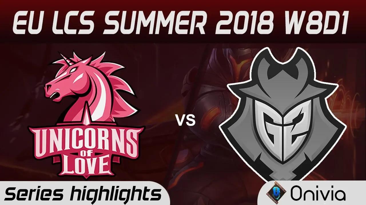 UOL vs G2 Highlights EU LCS Summer 2018 W8D1 Unicorns of Love vs G2 Esports By Onivia thumbnail