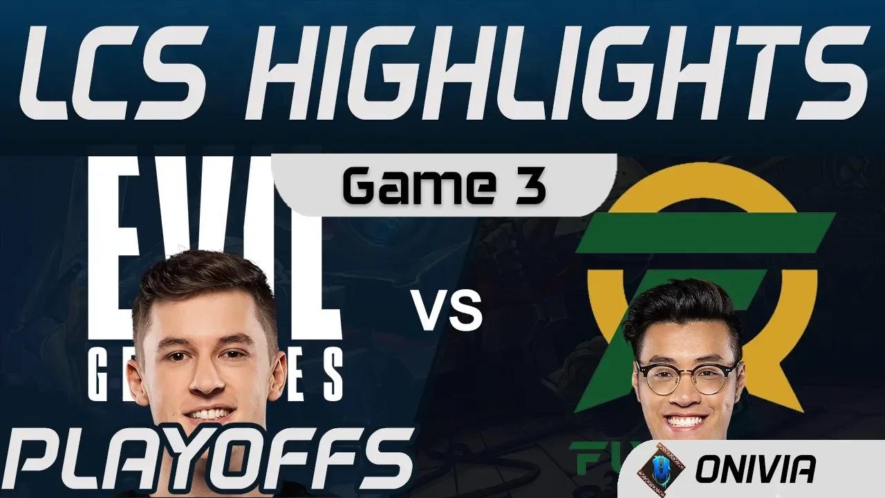 EG vs FLY Highlights Game 3 Playoffs Round 1 LCS Spring 2020 Evil Geniuses vs Flyquest by Onivia thumbnail