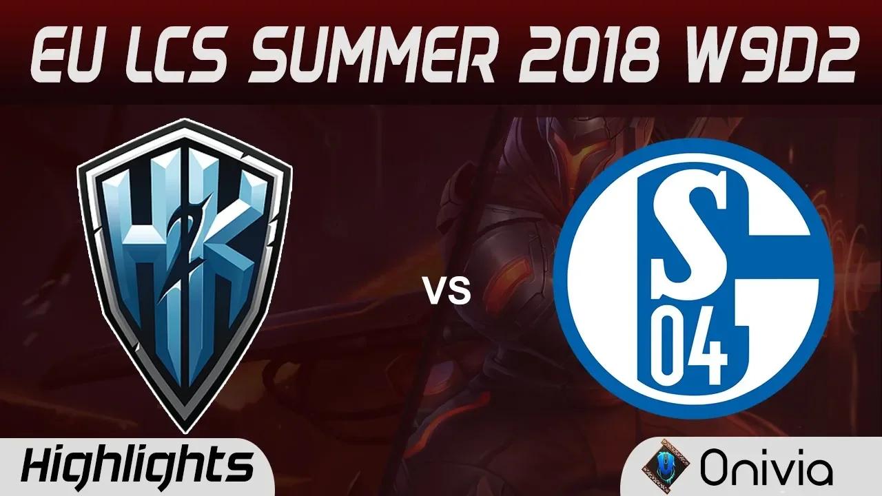 H2K vs S04 Highlights EU LCS Summer 2018 W9D2 H2K Gaming vs FC Schalke 04 By Onivia thumbnail