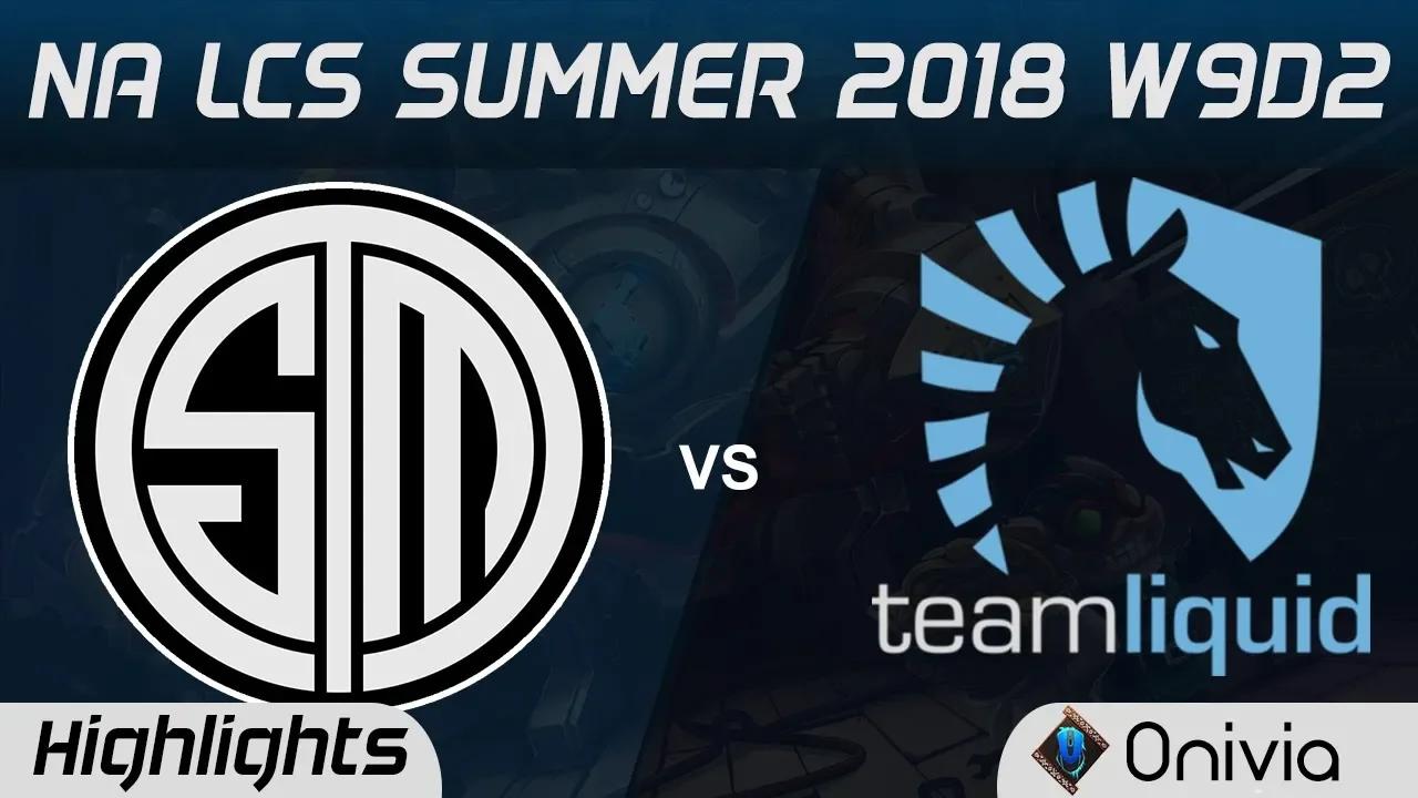 TSM vs TL Highlights NA LCS Summer 2018 W9D2 Team Solo Mid vs Team Liquid by Onivia thumbnail