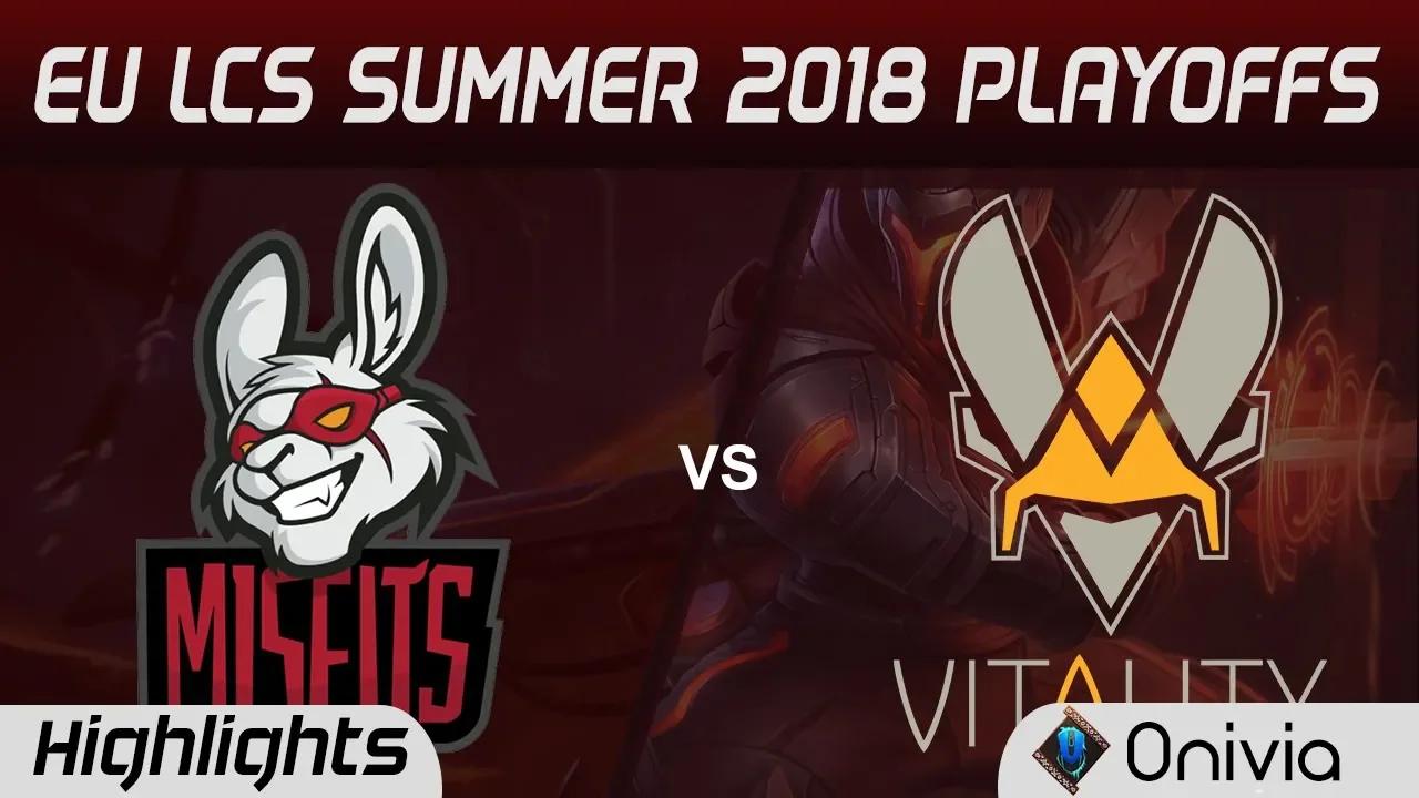 MSF vs VIT Highlights Game 2 EU LCS Summer Playoffs 2018 Misfits Gaming vs Team Vitality By Onivia thumbnail