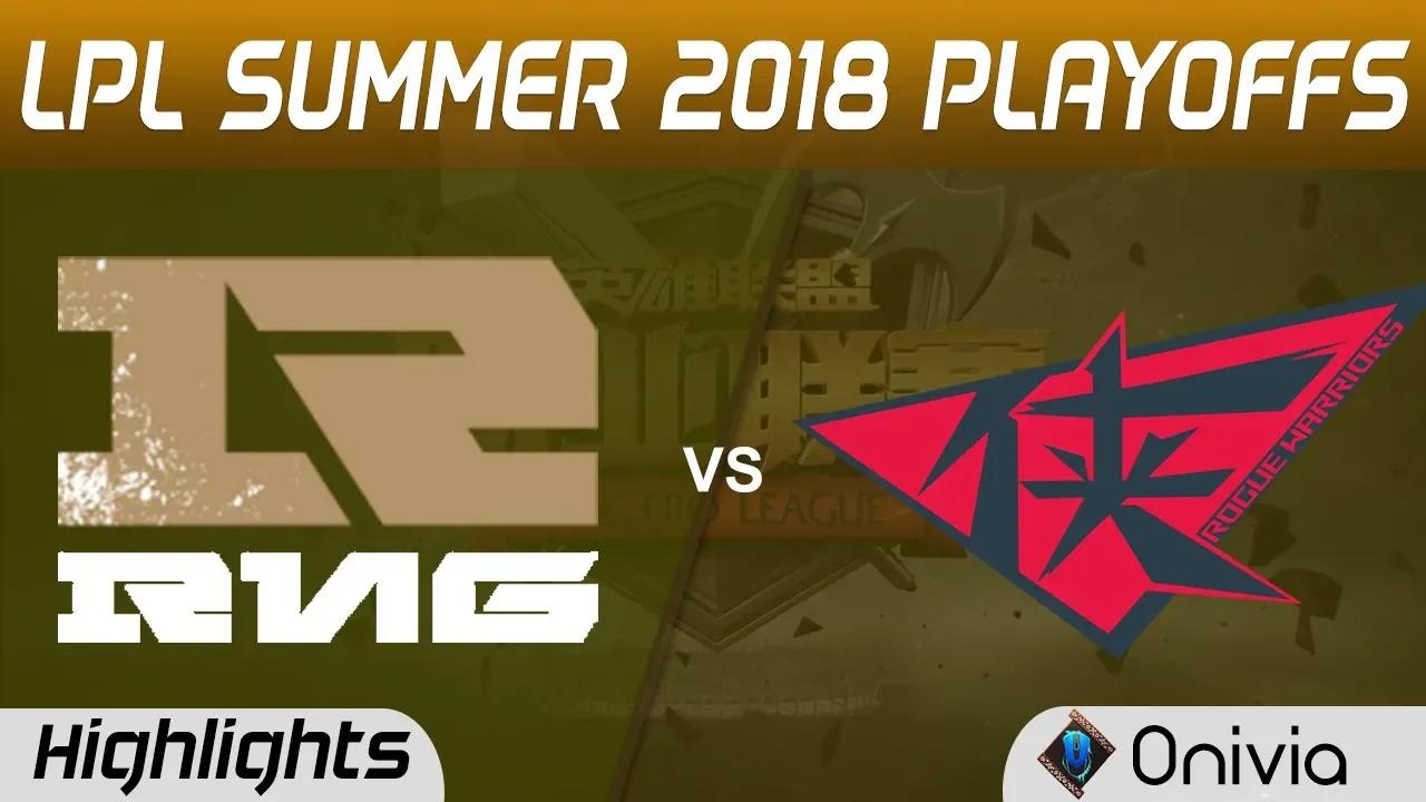 RNG vs RW Highlights Game 2 LPL Summer Playoffs 2018 Royal Never Give Up vs Rogue Warriors by Onivia thumbnail