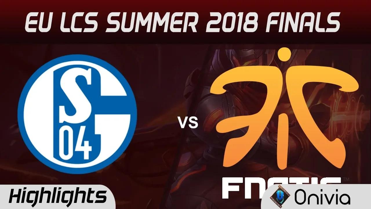 S04 vs FNC Highlights Game 3 EU LCS Summer Finals 2018 Schalke 04 vs Fnatic By Onivia thumbnail