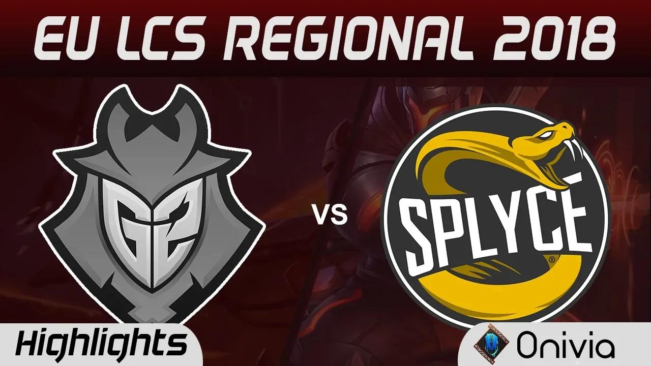 G2 vs SPY Highlights Game 2 EU LCS Regional 2018 G2 Esports vs Splyce By Onivia thumbnail