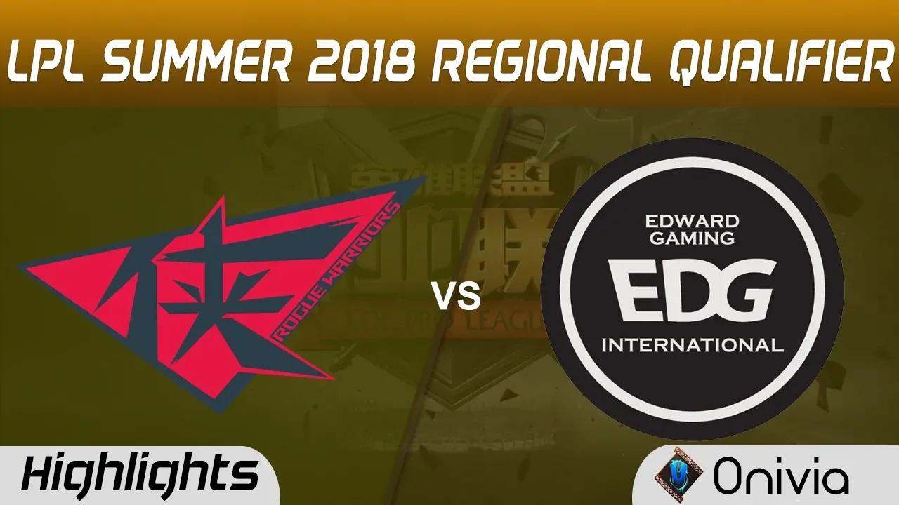 RW vs EDG Highlights Game 1 LPL Regional Qualifier 2018 Rogue Warriors vs Edward Gaming by Onivia thumbnail