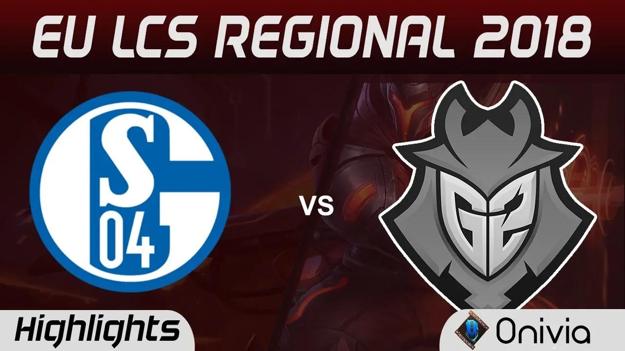 S04 vs G2 Highlights Game 3 EU LCS Regional 2018 Schalke04 vs G2 Esports By Onivia thumbnail