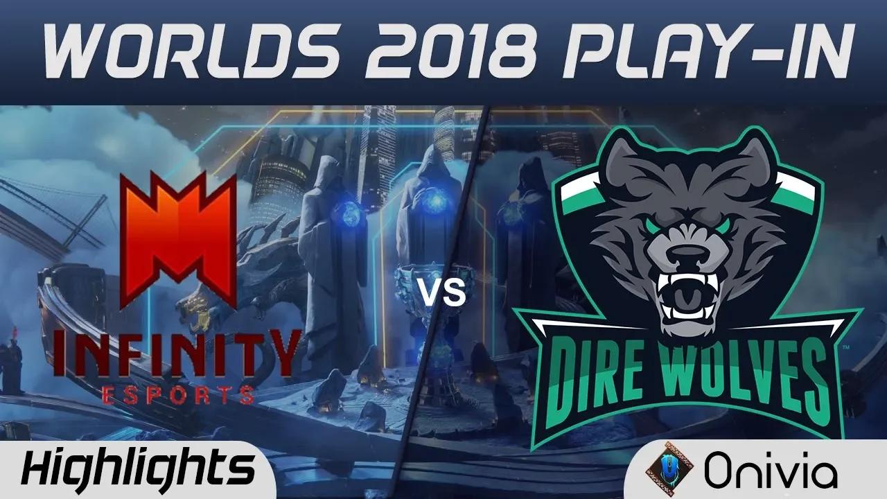 INF vs DW Highlights Worlds 2018 Play In Infinity Esports vs Dire Wolves by Onivia thumbnail