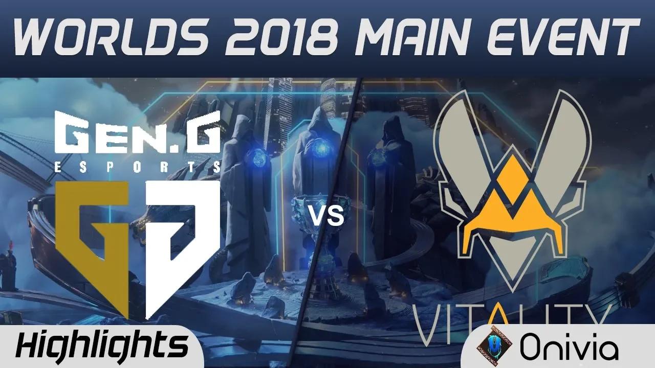 GEN vs VIT Highlights Worlds 2018 Main Event Gen G Esports vs Team Vitality by Onivia thumbnail