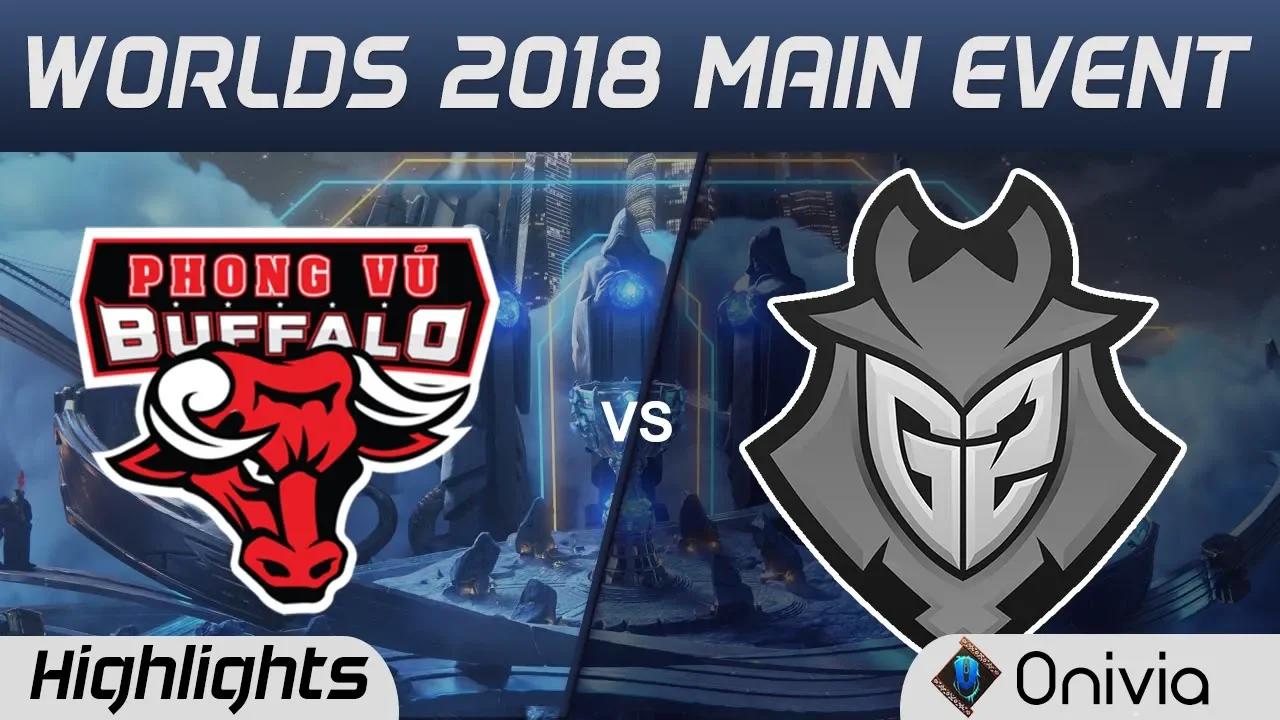 PVB vs G2 Highlights Worlds 2018 Main Event Phong Vu Buffalo vs G2 Esports by Onivia thumbnail