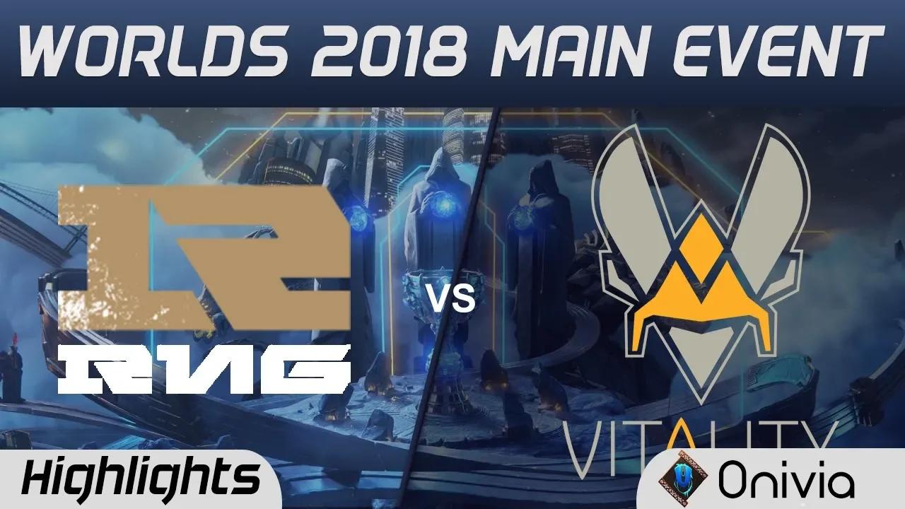 RNG vs VIT Highlights Worlds 2018 Main Event Royal Never Give Up vs Team Vitality by Onivia thumbnail