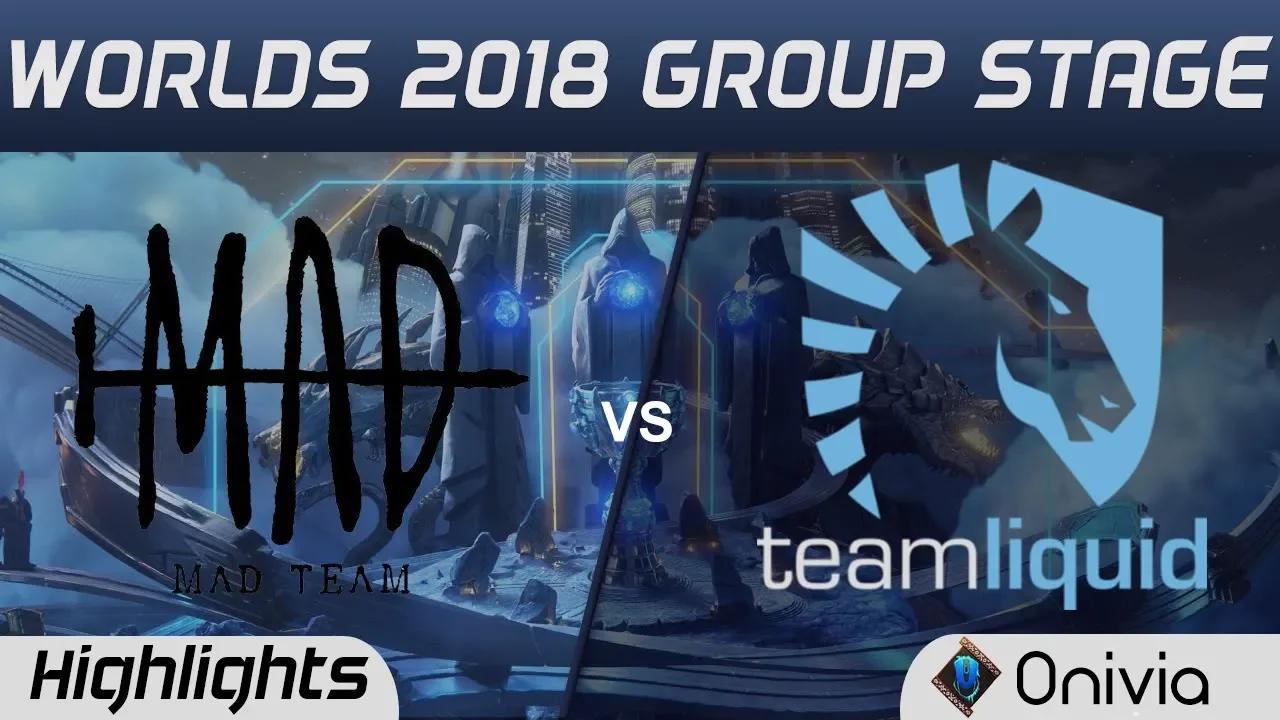 MAD vs TL Highlights Worlds 2018 Group Stage MAD Team vs Team Liquid by Onivia thumbnail