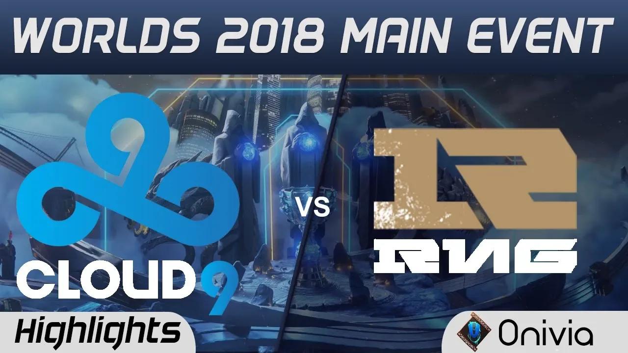 C9 vs RNG Highlights Worlds 2018 Main Event Cloud9 vs Royal Never Give Up by Onivia thumbnail