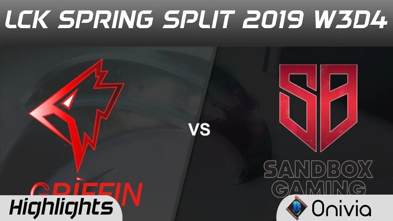 GRF vs SB Highlights Game 3 LCK Spring 2019 W3D4 Griffin vs Sandbox Gaming by Onivia thumbnail