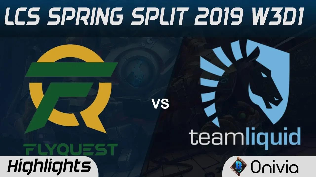 FLY vs TL Highlights LCS Spring Split 2019 W3D1 Flyquest vs Team Liquid by Onivia thumbnail