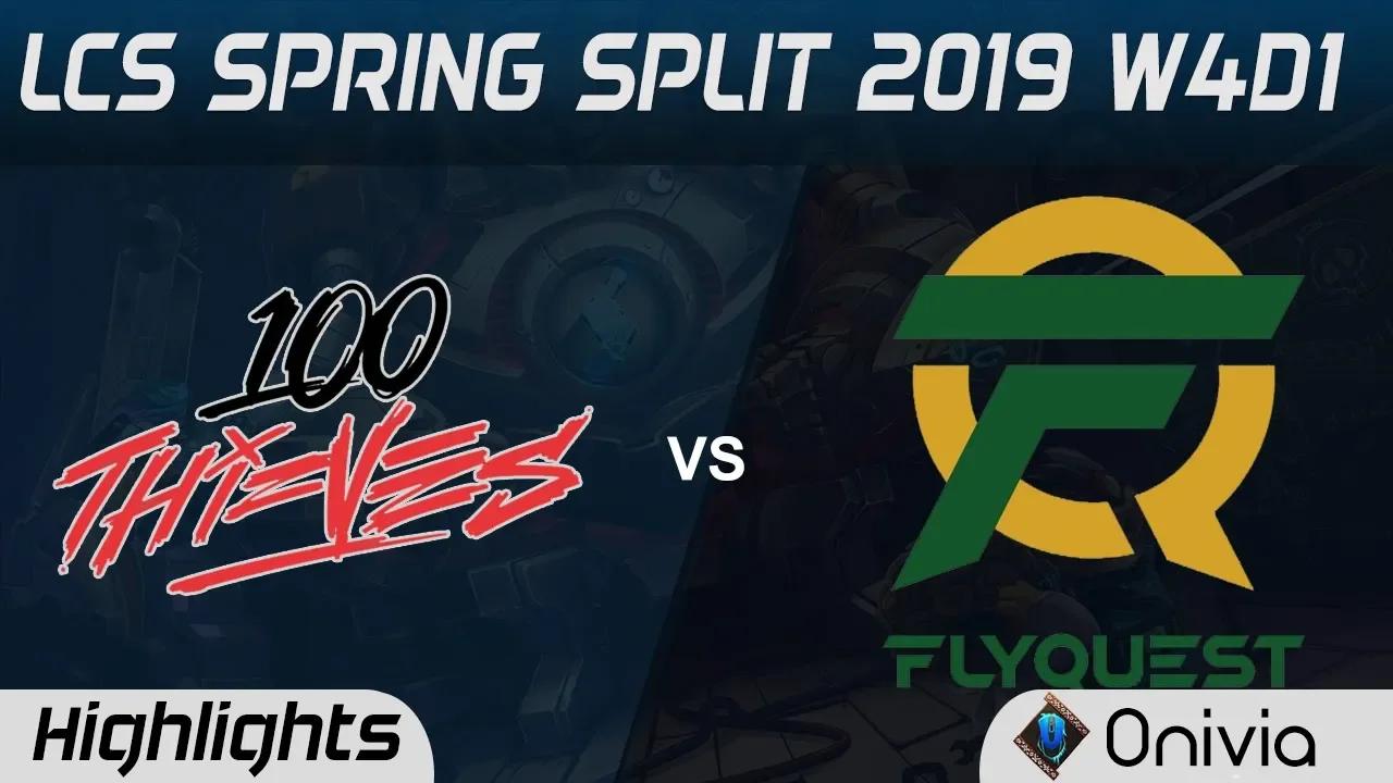 100 vs FLY Highlights LCS Spring Split 2019 W4D1 100Thieves vs Flyquest by Onivia thumbnail