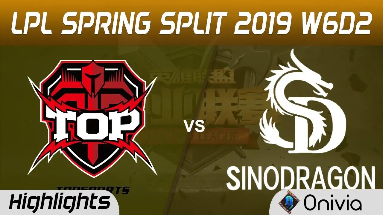 TOP vs SDG Highlights Game 2 LPL Spring 2019 W6D2 TopSports Gaming vs SinoDragon by Onivia thumbnail